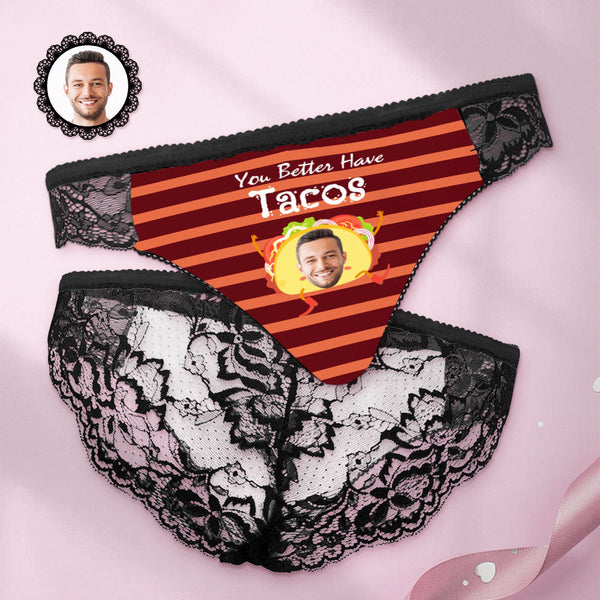 Custom Women Lace Panty Face Sexy Panties - You Better Have Tacos - MyFaceBoxer